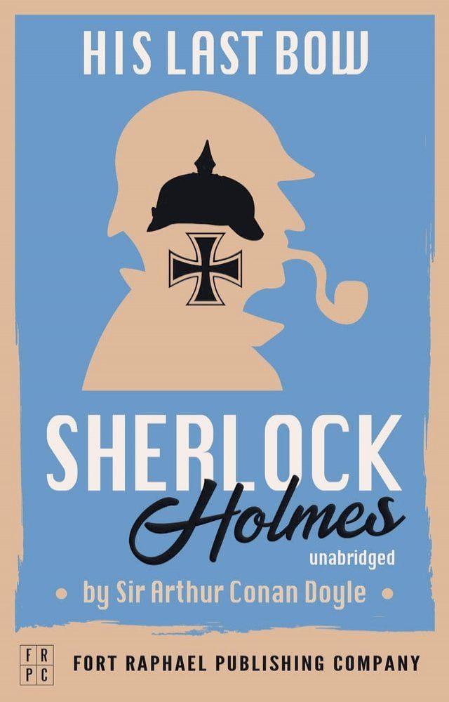  His Last Bow - A Sherlock Holmes Mystery Collection - Unabridged(Kobo/電子書)