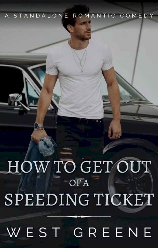  How to Get Out of a Speeding Ticket(Kobo/電子書)