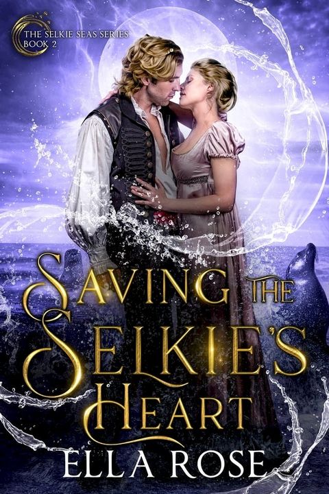 Saving the Selkie's Heart(Kobo/電子書)