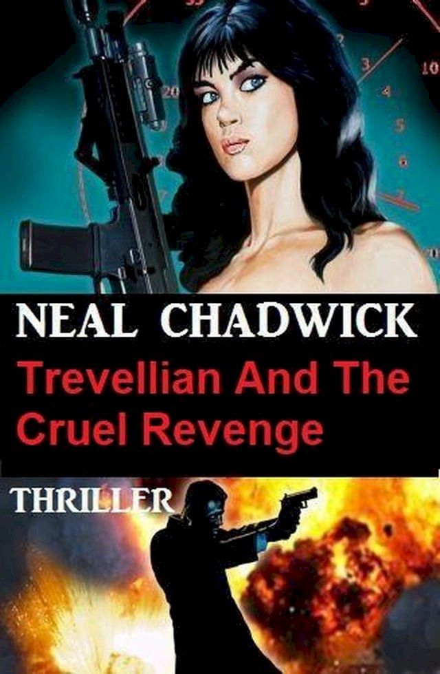  Trevellian And The Cruel Revenge: Thriller(Kobo/電子書)