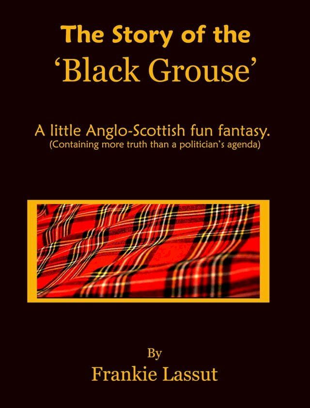  The Story of The Black Grouse(Kobo/電子書)