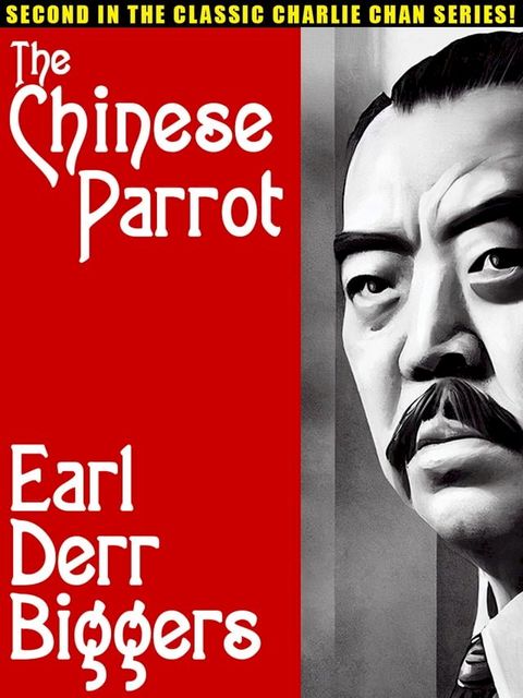 The Chinese Parrot(Kobo/電子書)