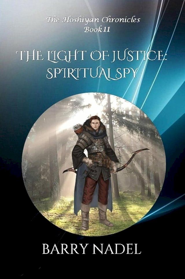  The Light of Justice Spiritual Spy(Kobo/電子書)