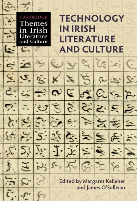 Technology in Irish Literature and Culture(Kobo/電子書)