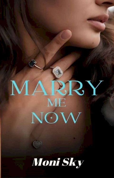 Marry Me Now(Kobo/電子書)