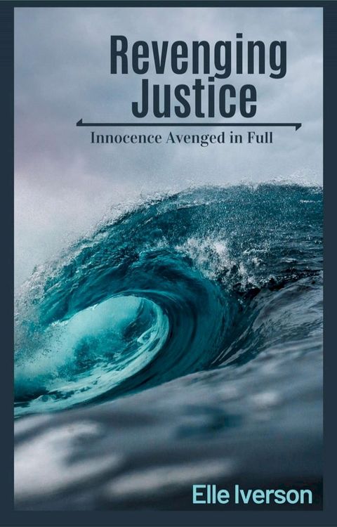 Revenging Justice(Kobo/電子書)