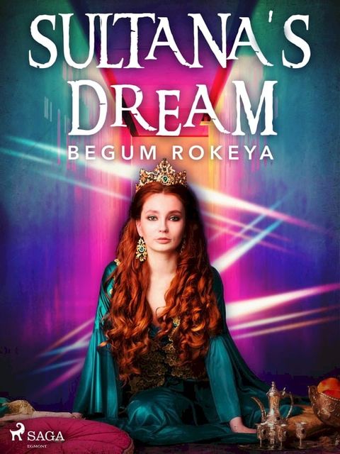 Sultana's Dream(Kobo/電子書)