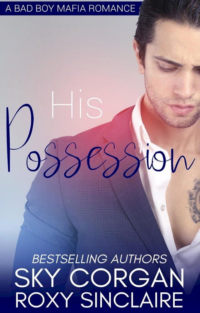  His Possession(Kobo/電子書)