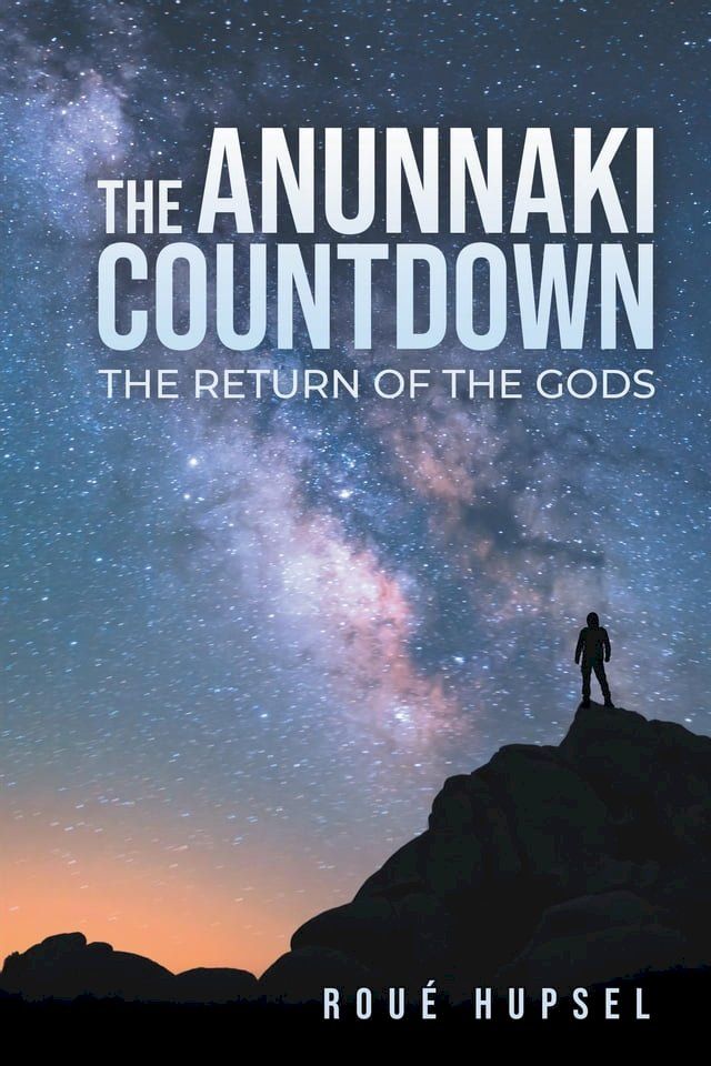  The Anunnaki Countdown(Kobo/電子書)