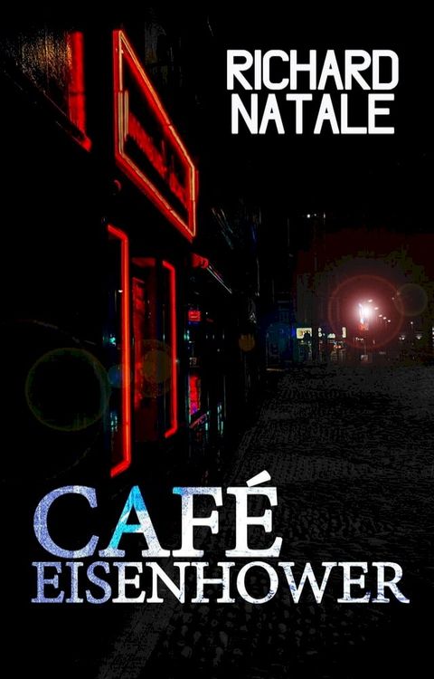 Caf&eacute; Eisenhower(Kobo/電子書)