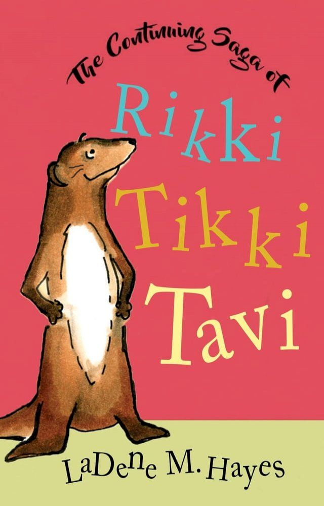  The Continuing Saga of Rikki Tikki Tavi(Kobo/電子書)