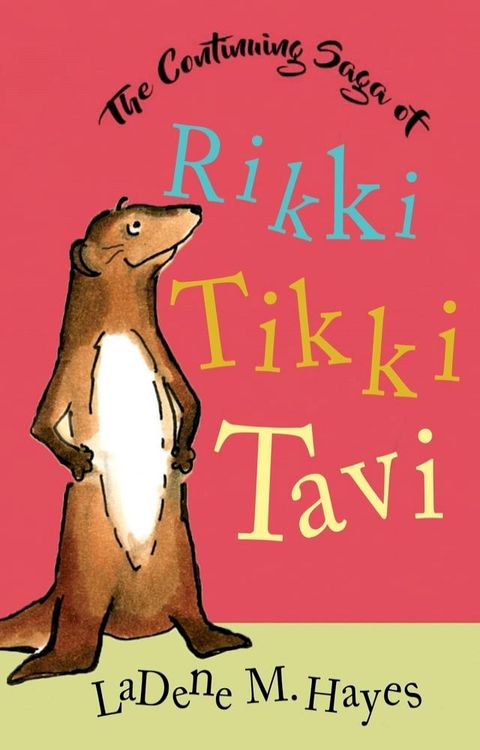 The Continuing Saga of Rikki Tikki Tavi(Kobo/電子書)