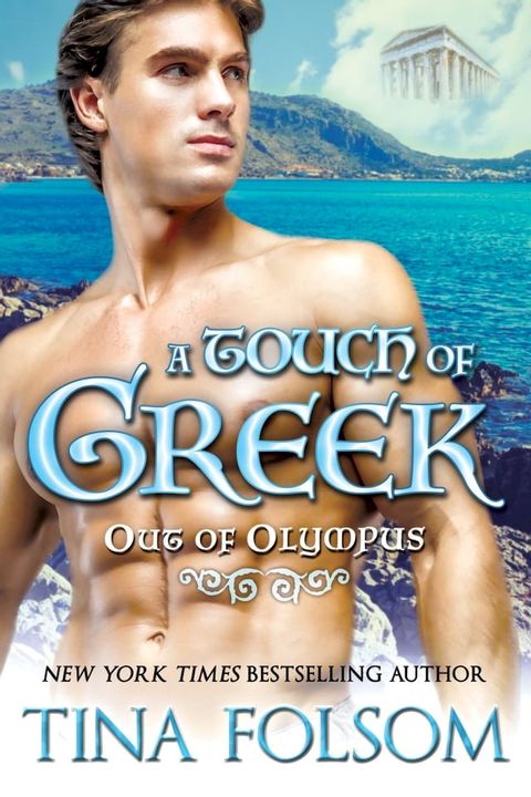 A Touch of Greek (Out of Olympus #1)(Kobo/電子書)