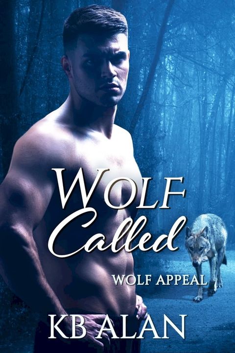 Wolf Called(Kobo/電子書)