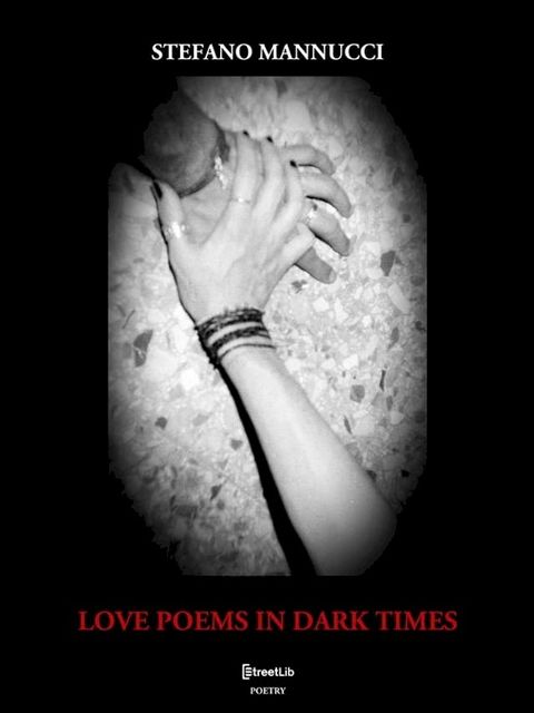 Love Poems in Dark Times(Kobo/電子書)