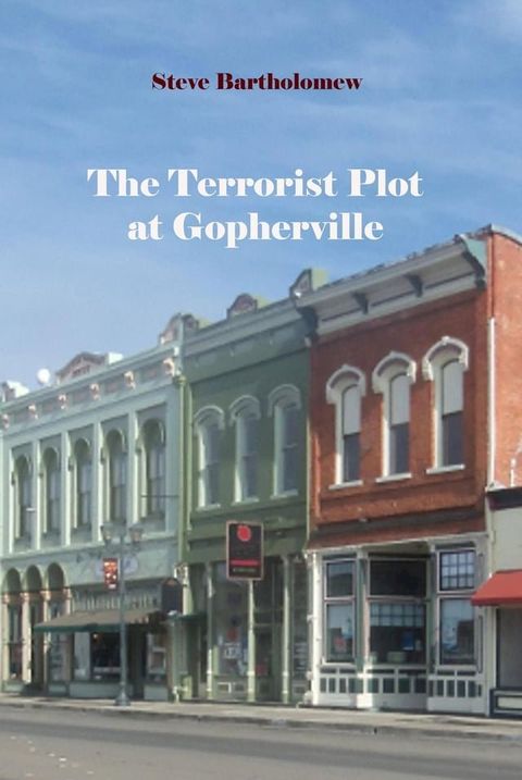 The Terrorist Plot at Gopherville(Kobo/電子書)