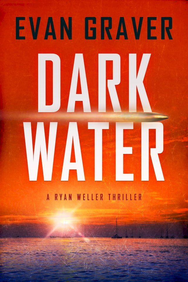  Dark Water: A Ryan Weller Thriller: Book 1(Kobo/電子書)