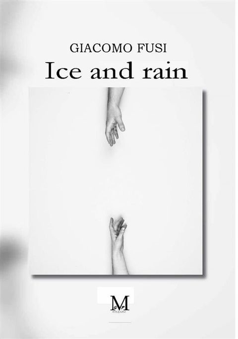 Ice and rain(Kobo/電子書)