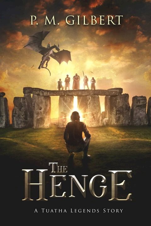 The Henge: Action Adventure Fantasy (Tuatha Legends Book 4)(Kobo/電子書)