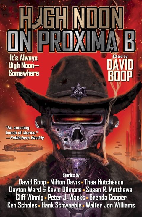 High Noon on Proxima B(Kobo/電子書)