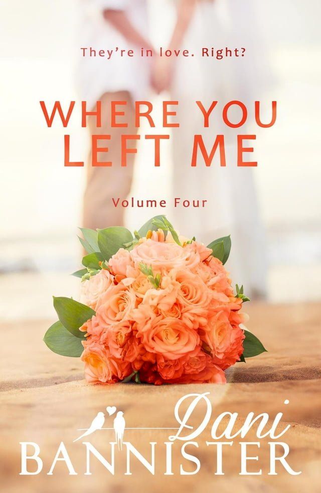  Where You Left Me, Vol. 4(Kobo/電子書)