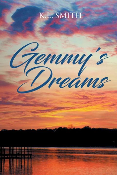 Gemmy's Dreams(Kobo/電子書)