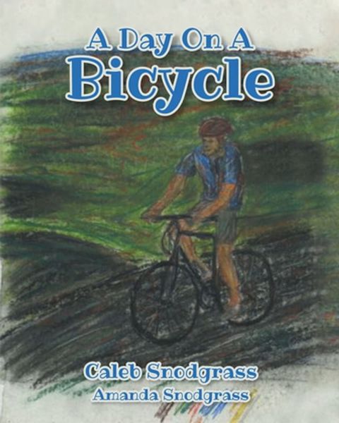 A Day On A Bicycle(Kobo/電子書)