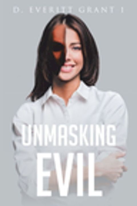 Unmasking Evil(Kobo/電子書)