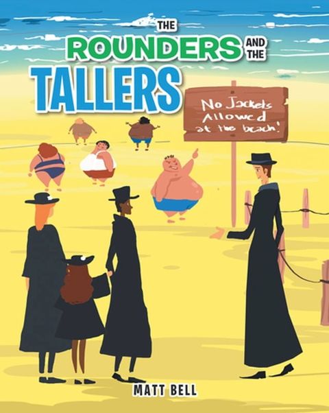 The Rounders and the Tallers(Kobo/電子書)