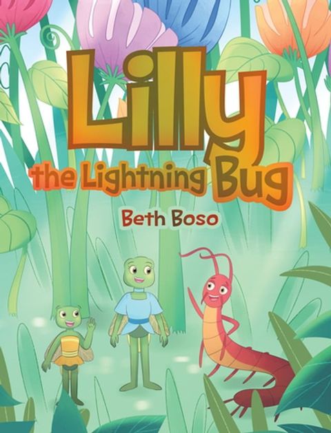 Lilly the Lightning Bug(Kobo/電子書)