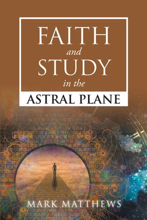 Faith and Study in the Astral Plane(Kobo/電子書)