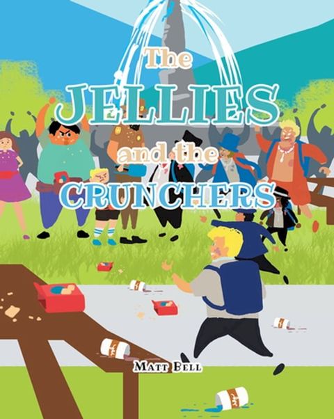 The Jellies and the Crunchers(Kobo/電子書)