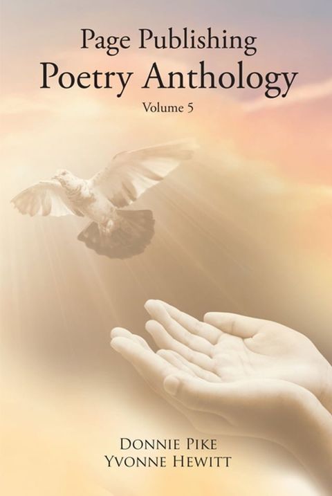 Page Publishing Poetry Anthology Volume 5(Kobo/電子書)