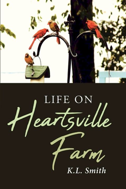 Life on Heartsville Farm(Kobo/電子書)