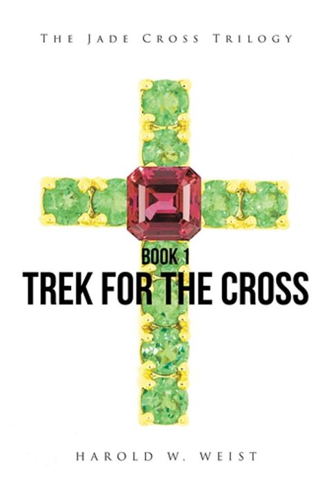 Trek For The Cross(Kobo/電子書)