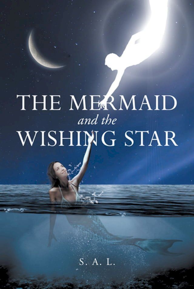  The Mermaid and the Wishing Star(Kobo/電子書)