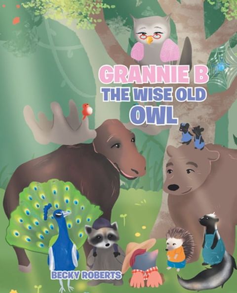 Grannie B The Wise Old Owl(Kobo/電子書)