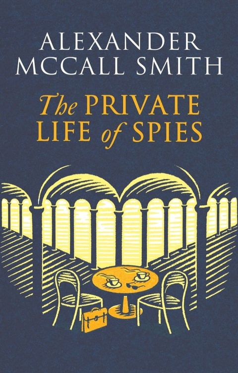 The Private Life of Spies(Kobo/電子書)