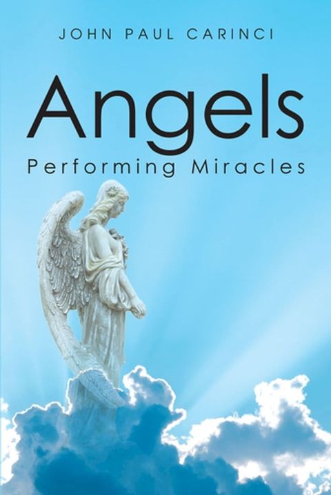 Angels Performing Miracles(Kobo/電子書)