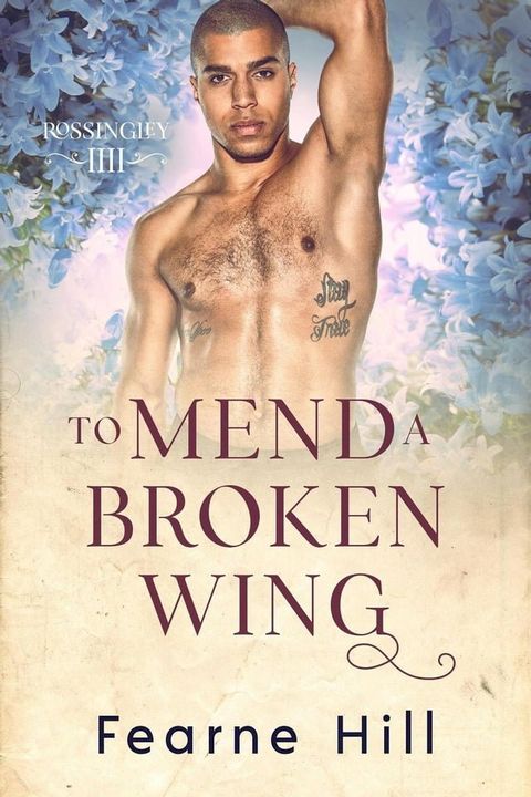 To Mend a Broken Wing(Kobo/電子書)