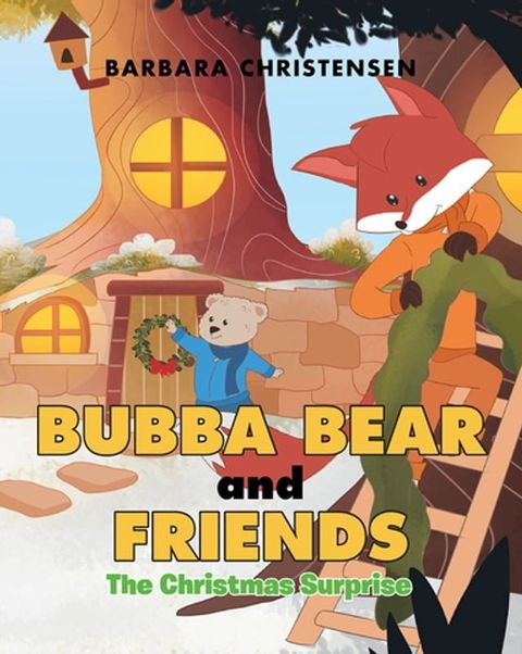 Bubba Bear and Friends(Kobo/電子書)