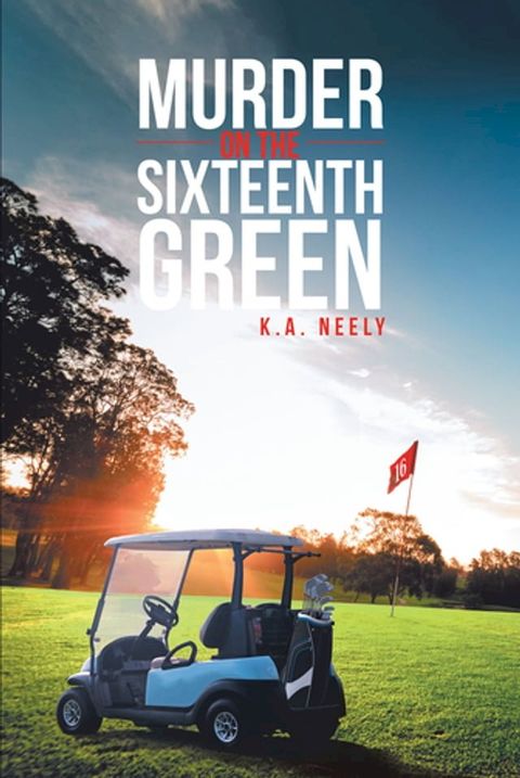 Murder On The 16th Green(Kobo/電子書)