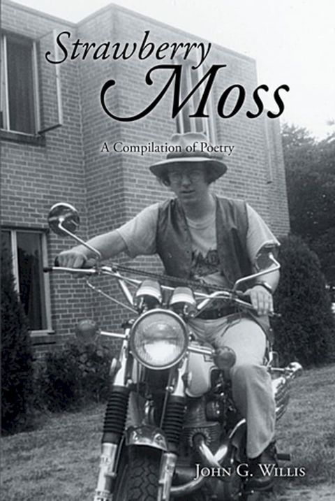 Strawberry Moss: A Compilation of Poetry(Kobo/電子書)