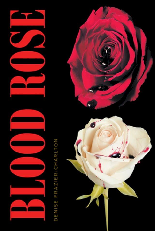  Blood Rose(Kobo/電子書)