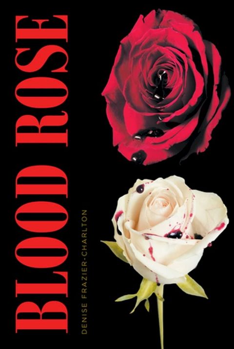 Blood Rose(Kobo/電子書)