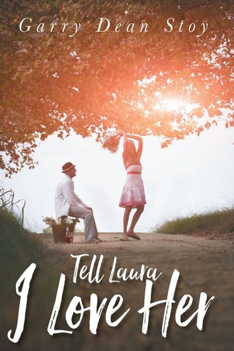 Tell Laura I Love Her(Kobo/電子書)