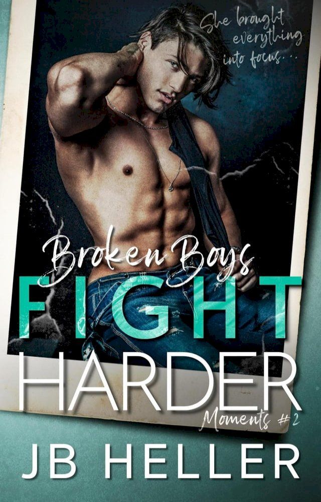  Broken Boys Fight Harder(Kobo/電子書)