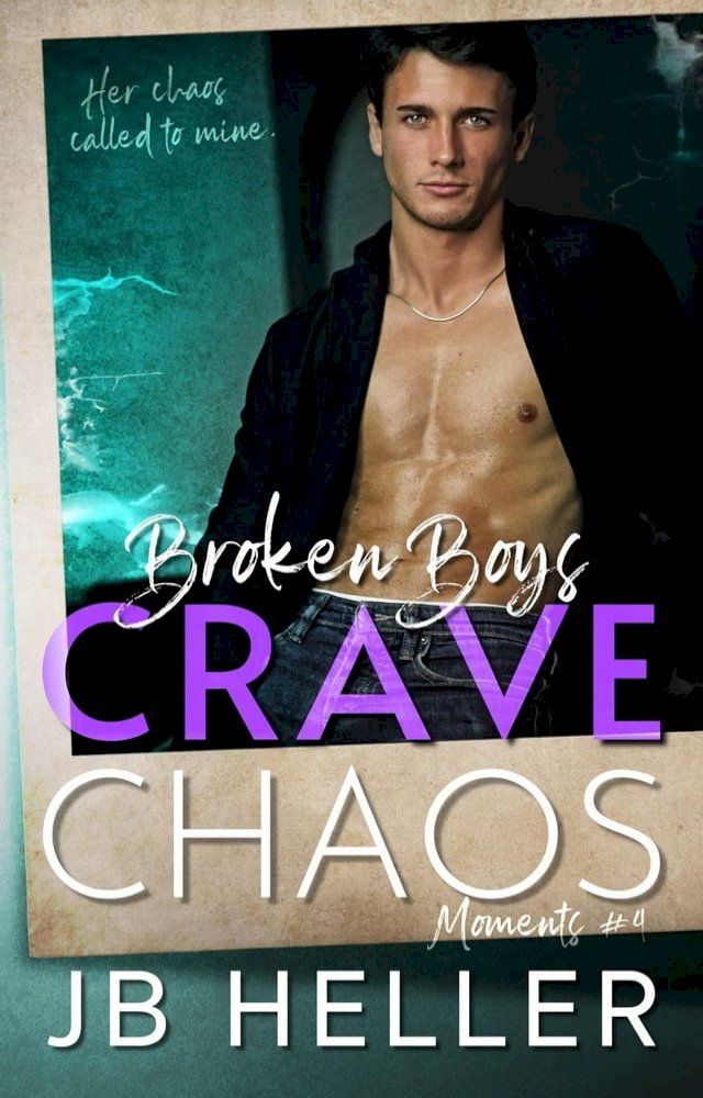  Broken Boys Crave Chaos(Kobo/電子書)