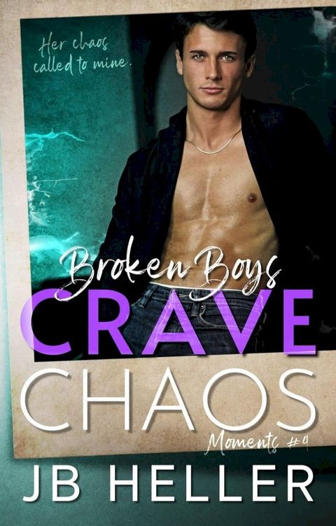 Broken Boys Crave Chaos(Kobo/電子書)