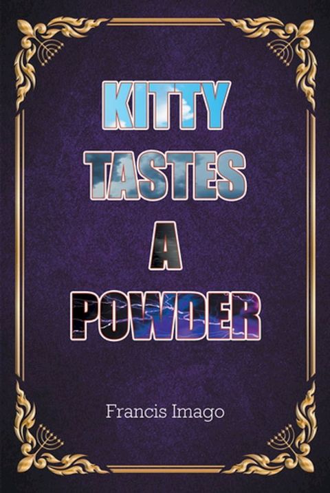 Kitty Tastes a Powder(Kobo/電子書)